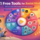 Free Tools for Social Media Creators